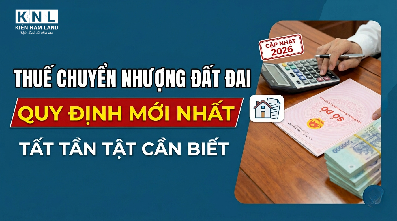Tất tần tật về thuế chuyển nhượng bất động sản – Quy định mới nhất bạn phải biết