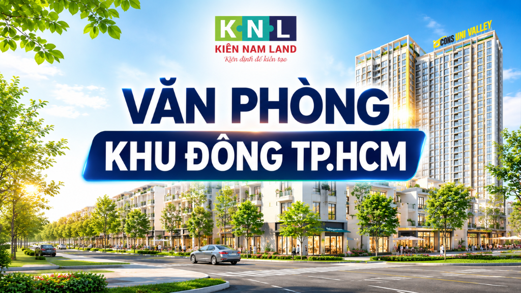 văn phòng khu đông tphcm
